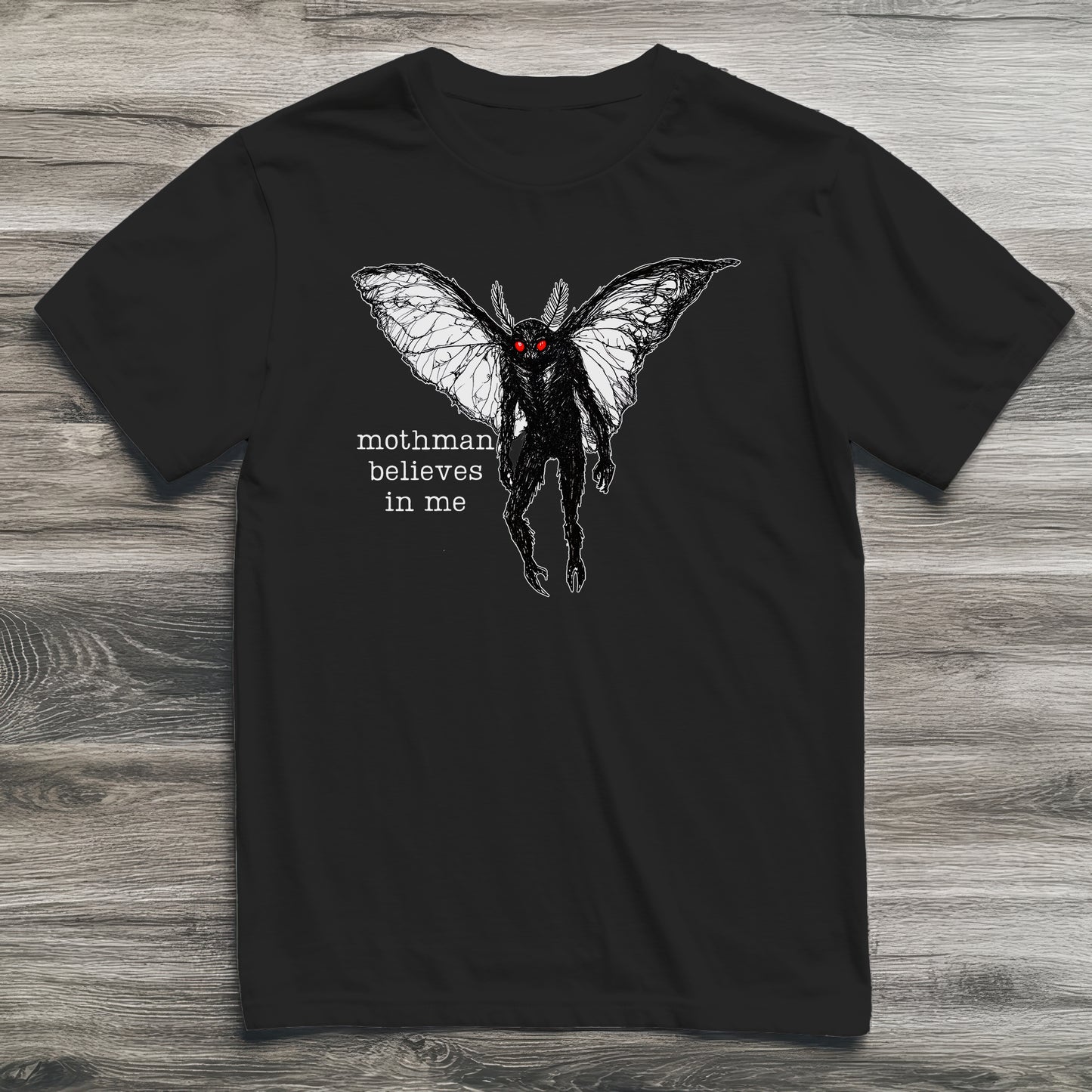 Mothman Believes In Me Cryptid T-Shirt