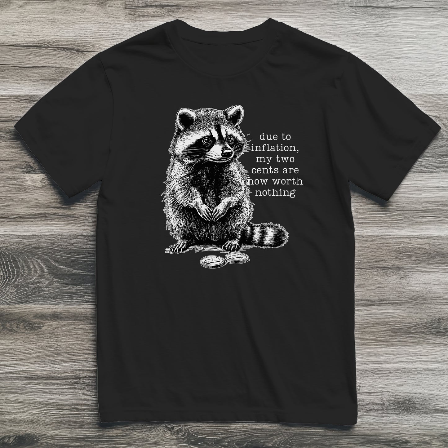 Two Cents Raccoon T-Shirt