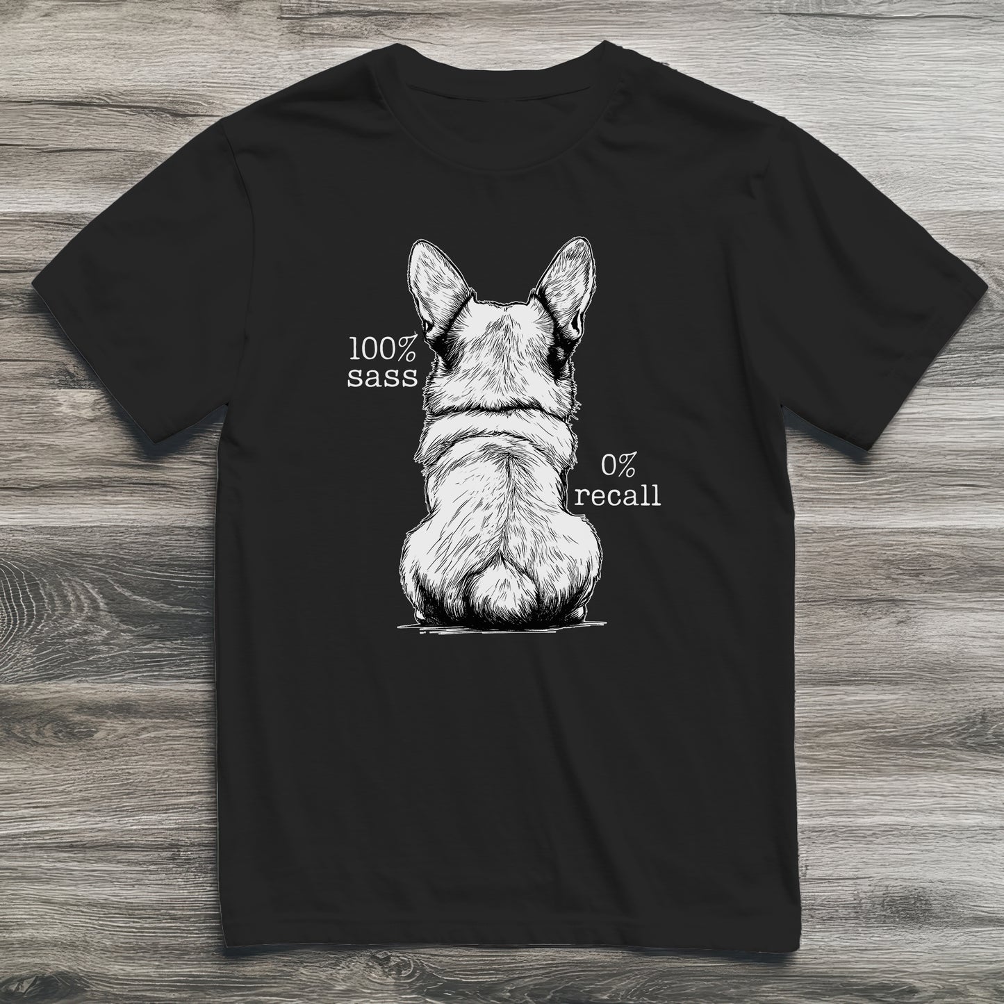 100% Sass Corgi T-Shirt