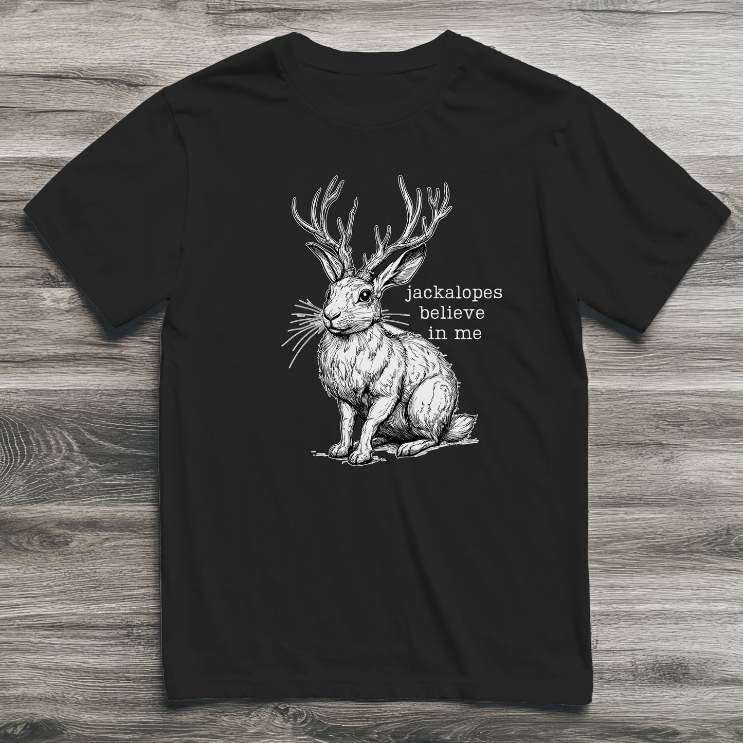Jackalope Believes In Me Cryptid T-Shirt