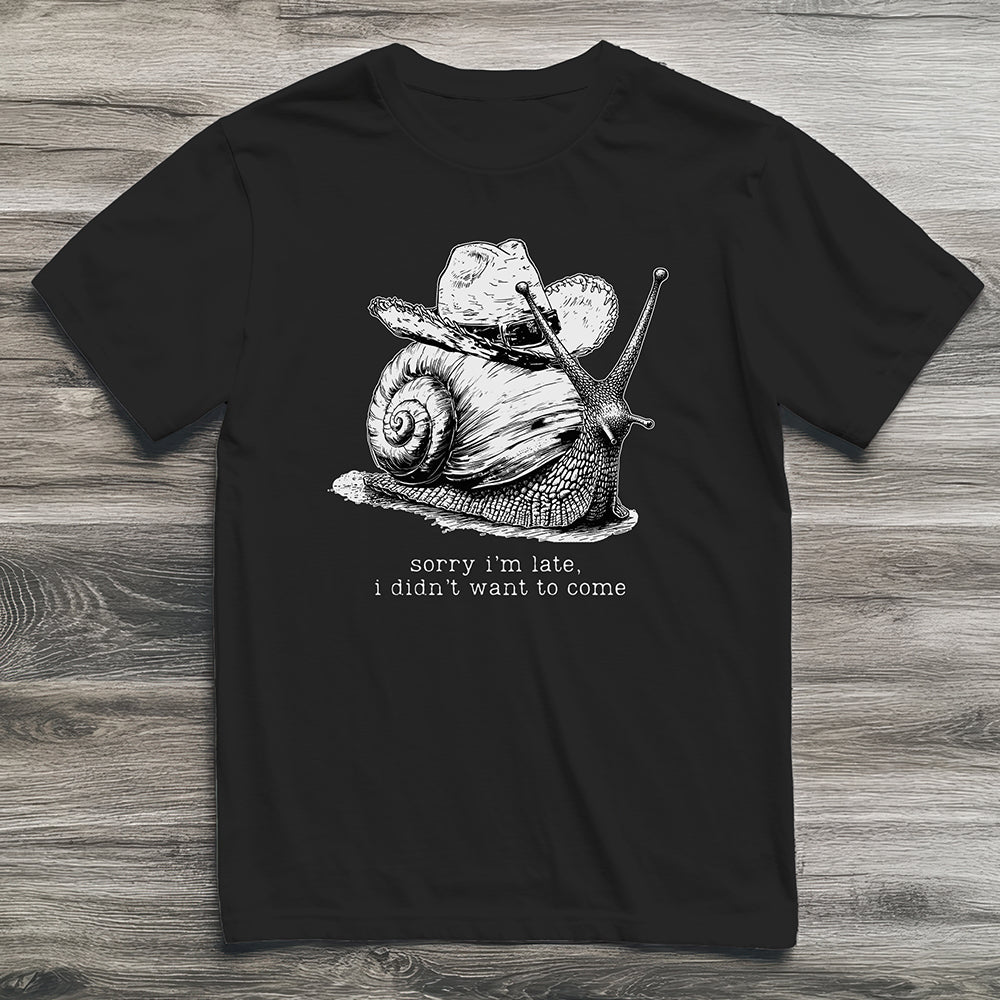 Sorry I'm Late Snail T-Shirt