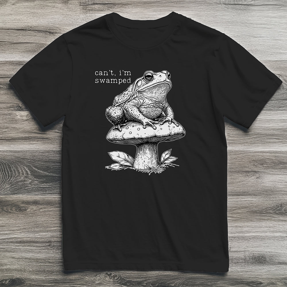 Can't I'm Swamped Toad T-Shirt