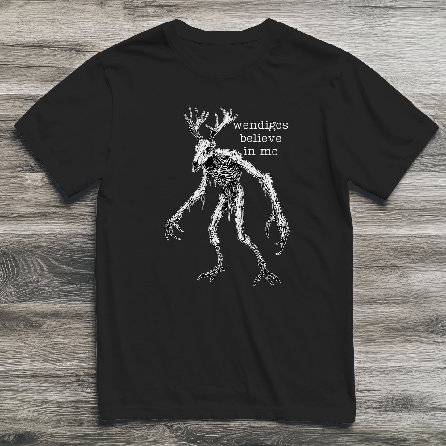 Wendigo Believes In Me Cryptid T-Shirt