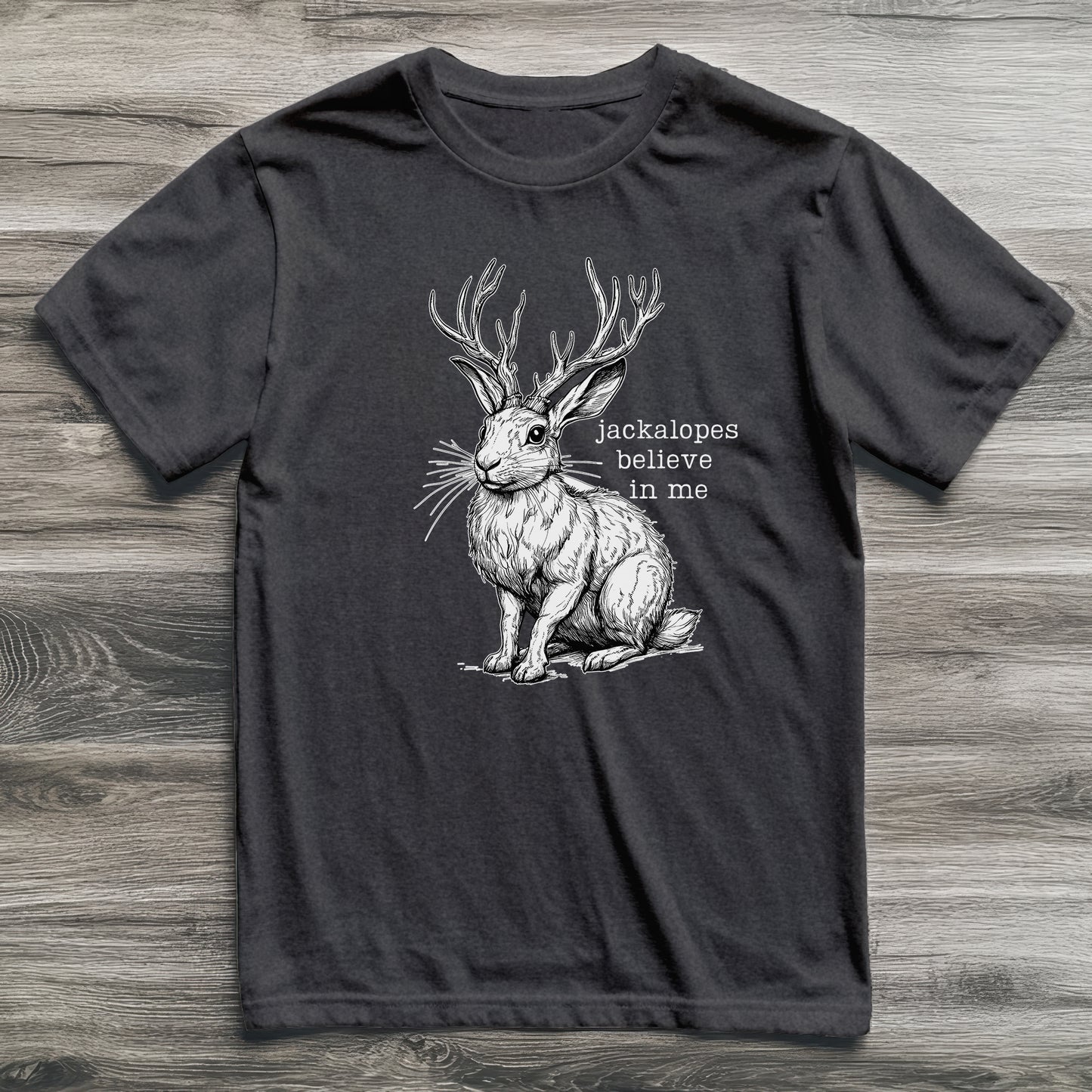 Jackalope Believes In Me Cryptid T-Shirt