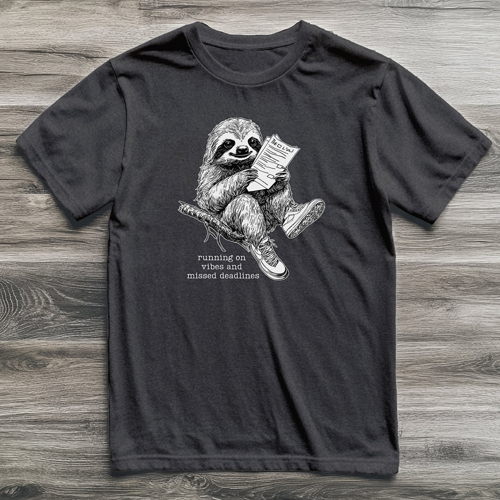 Missed Deadlines Sloth T-Shirt