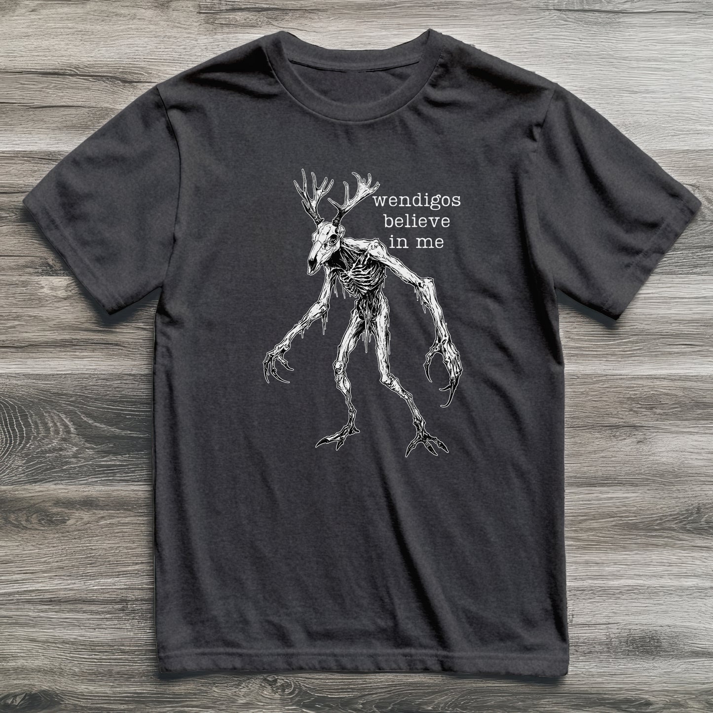 Wendigo Believes In Me Cryptid T-Shirt