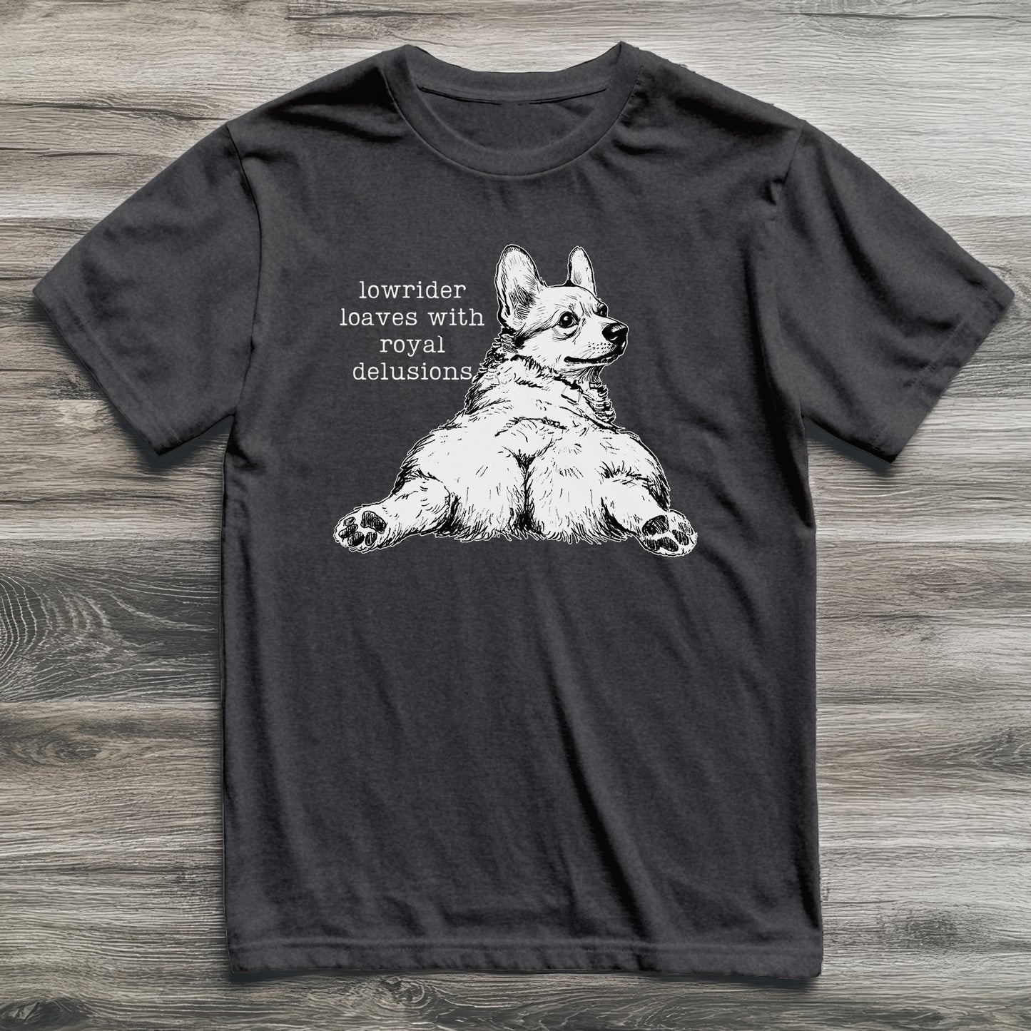 Lowrider Delusions Corgi T-Shirt