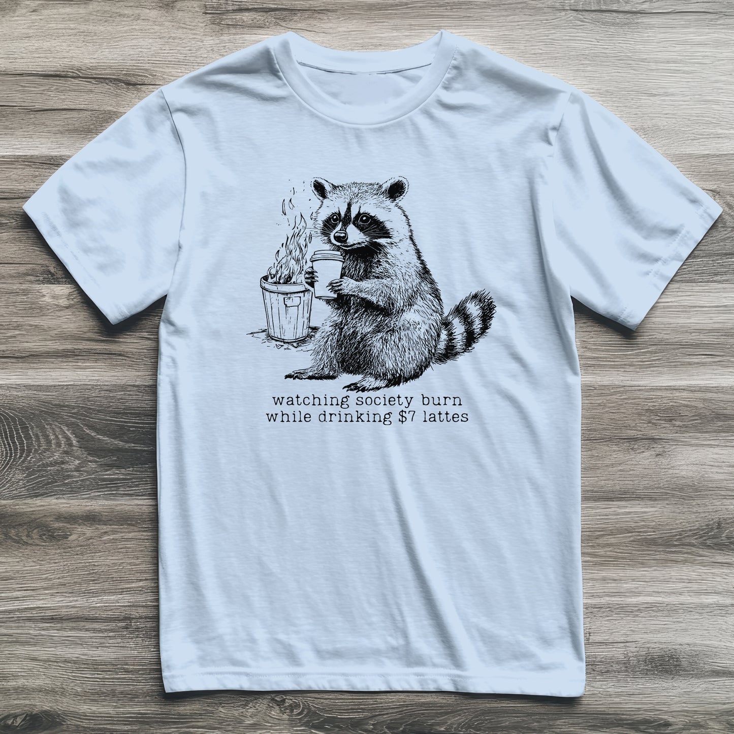 Society Burning Latte Raccoon T-Shirt