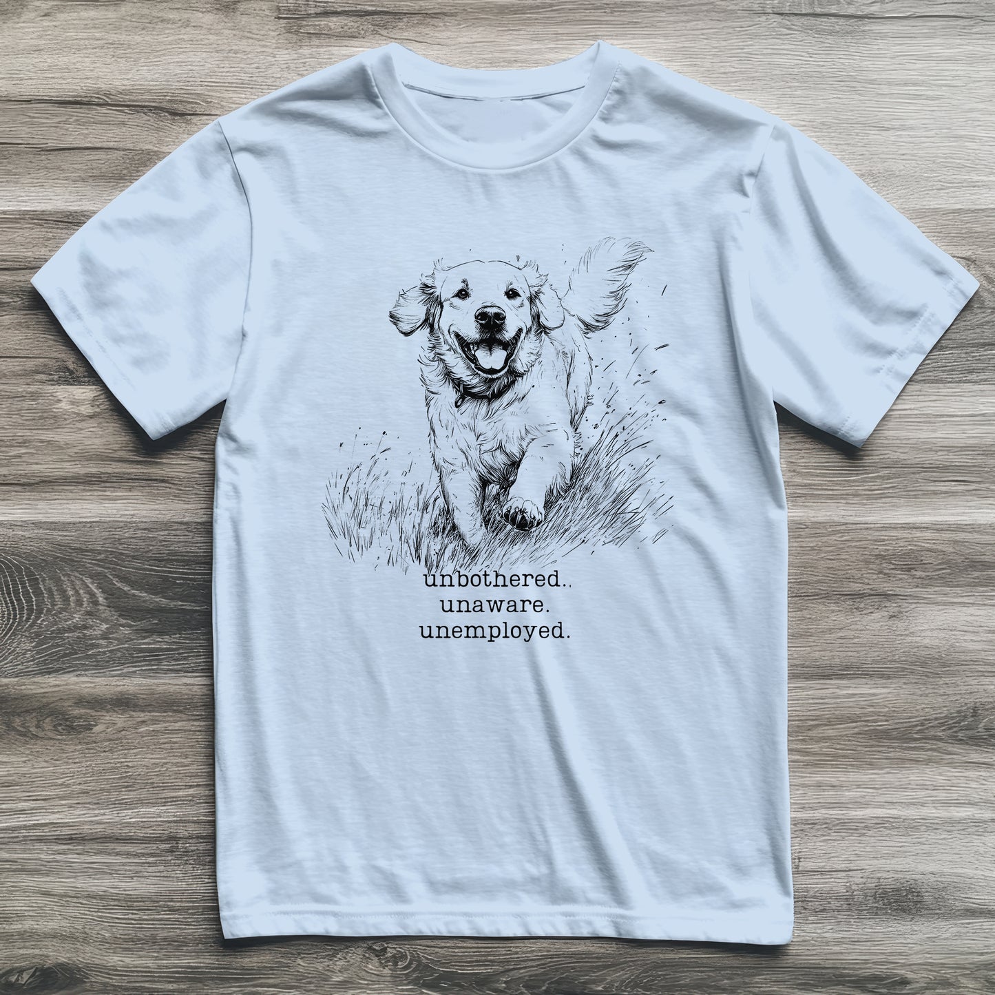 Unbothered Golden Retriever T-Shirt