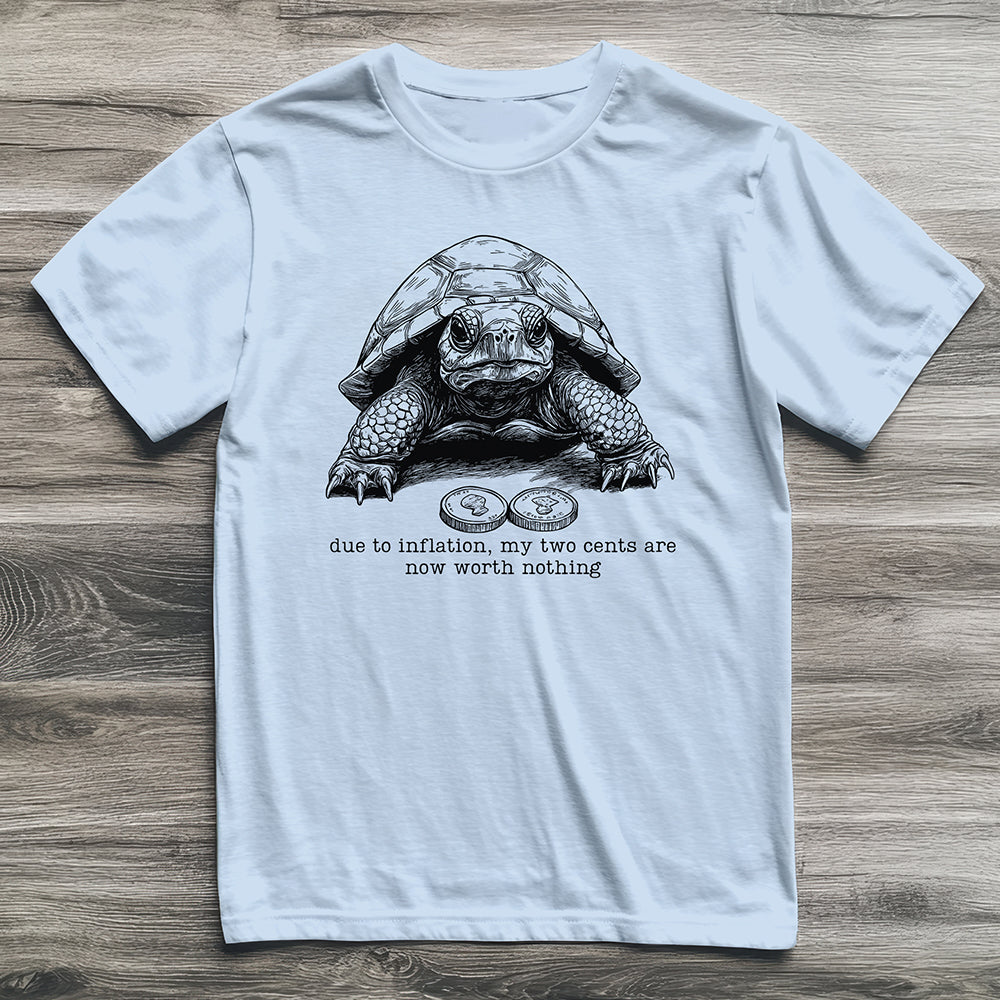 Inflation Two Cents Tortoise T-Shirt