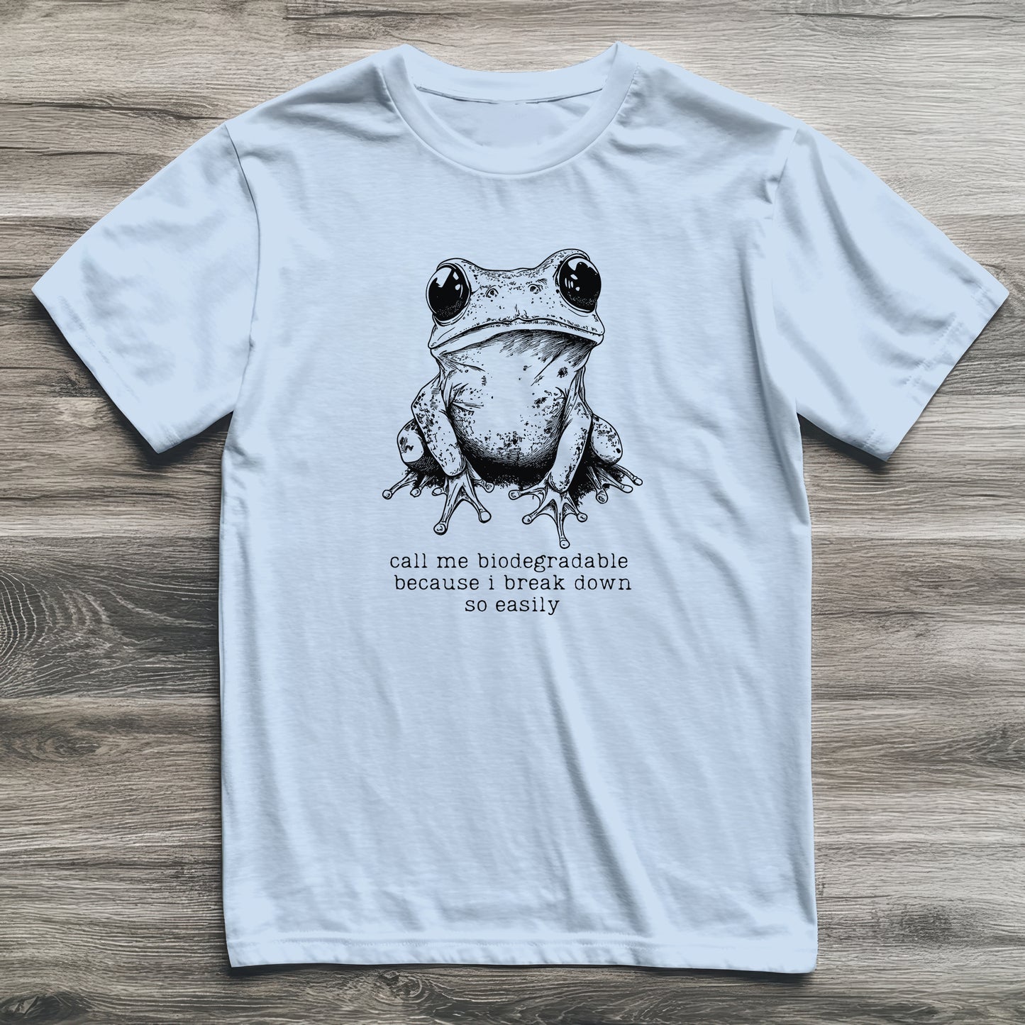 Break Down Easily Frog T-Shirt