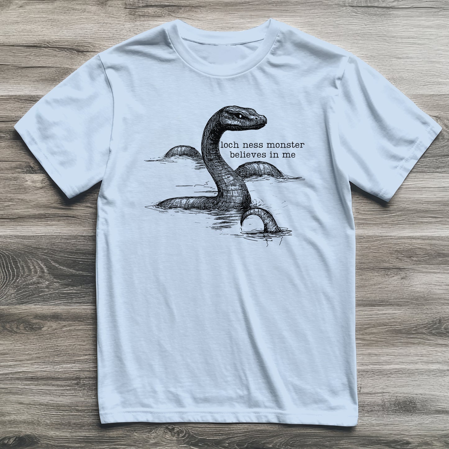 Loch Ness Monster Believes In Me Cryptid T-Shirt