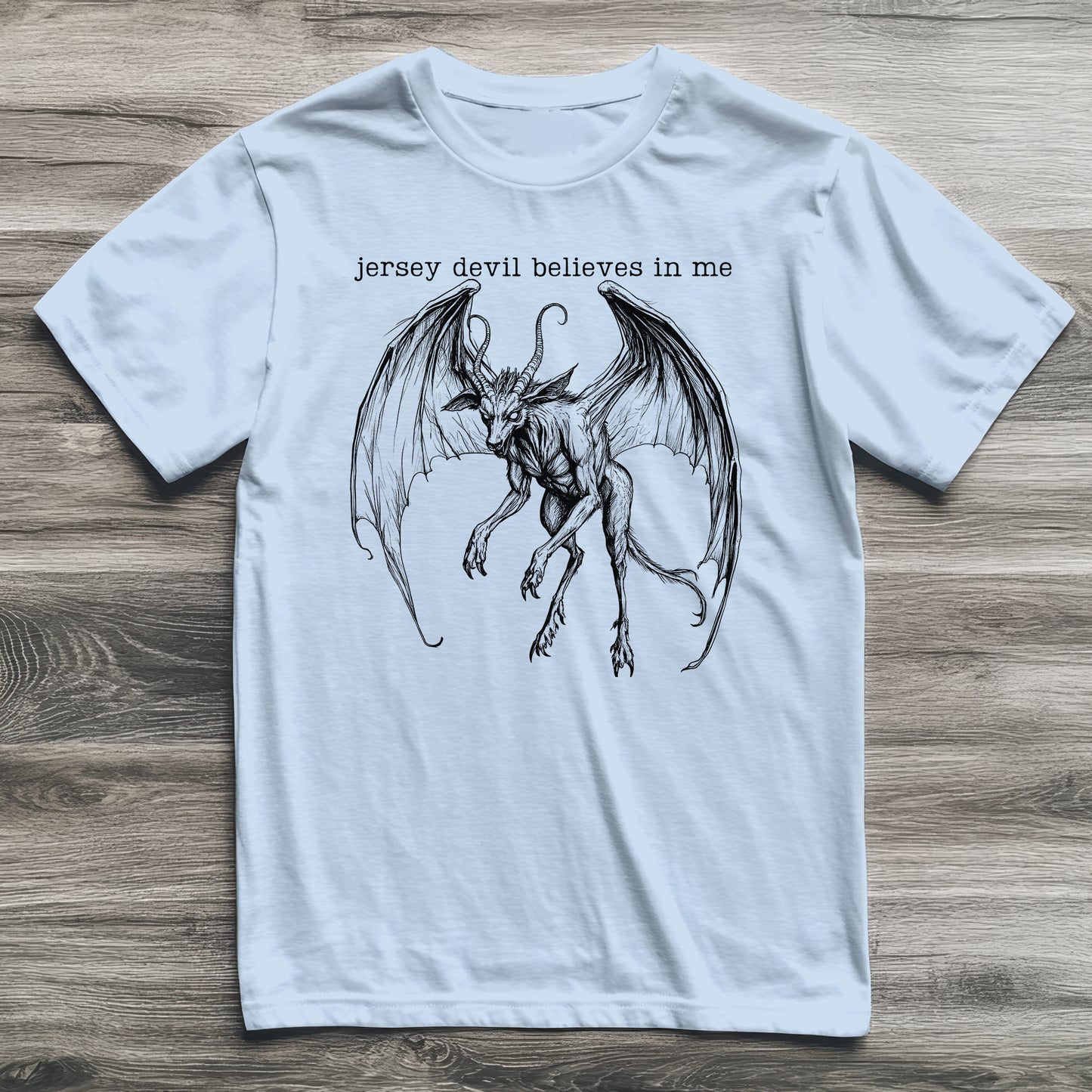 Jersey Devil Believes In Me Cryptid T-Shirt