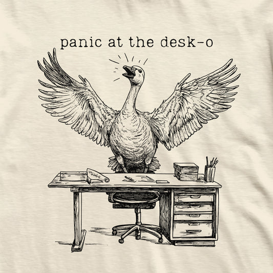 Panic At the Desk-o Goose T-Shirt