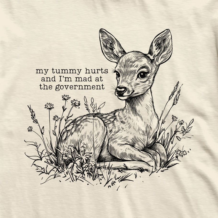 Tummy Hurts Deer T-Shirt