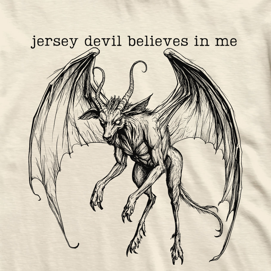 Jersey Devil Believes In Me Cryptid T-Shirt