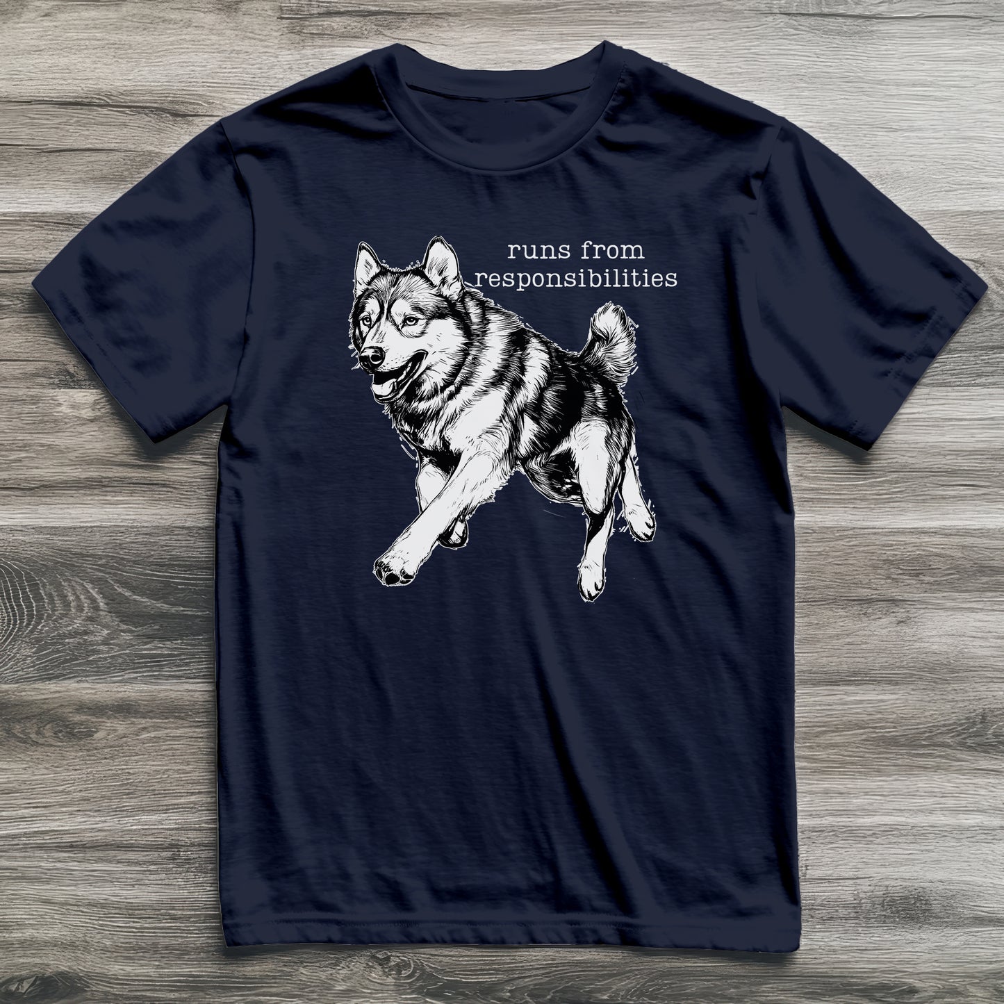 Runs From Responsibilities Husky T-Shirt