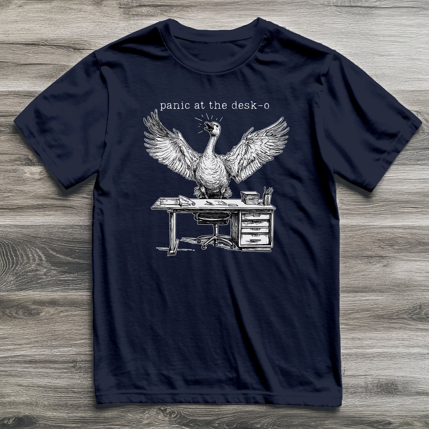 Panic At the Desk-o Goose T-Shirt