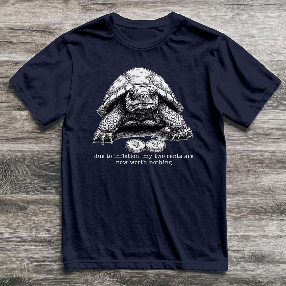 Inflation Two Cents Tortoise T-Shirt