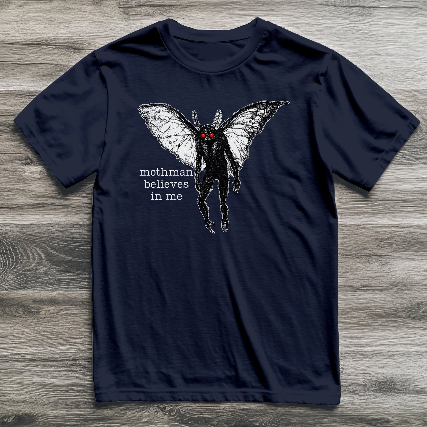 Mothman Believes In Me Cryptid T-Shirt