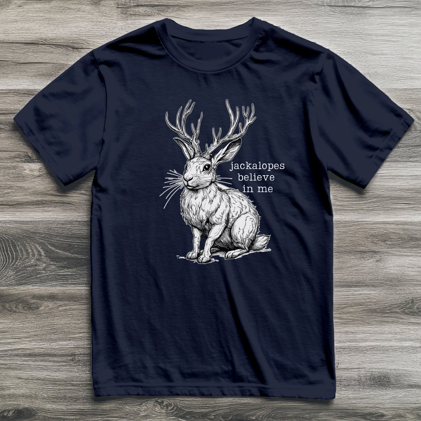 Jackalope Believes In Me Cryptid T-Shirt