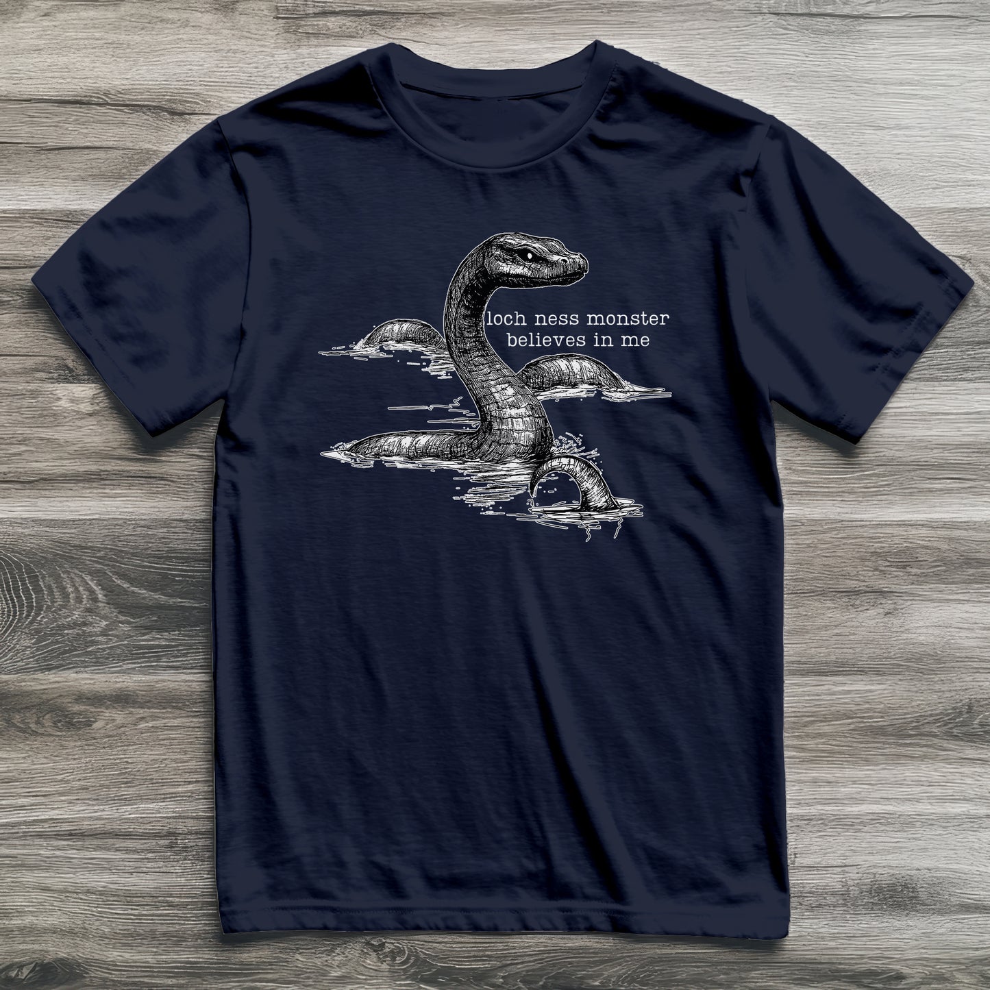 Loch Ness Monster Believes In Me Cryptid T-Shirt