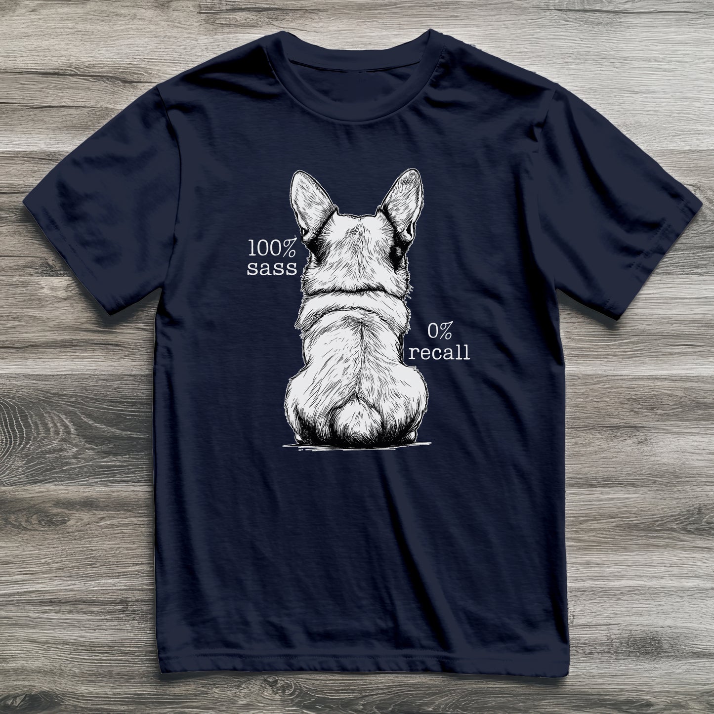 100% Sass Corgi T-Shirt