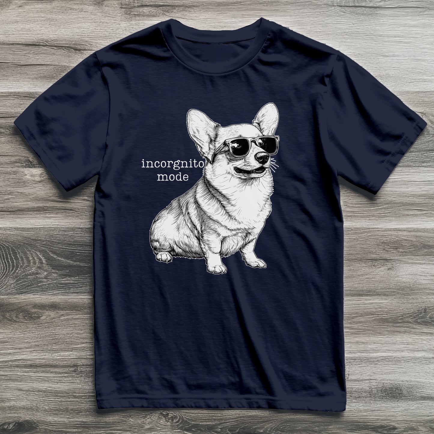 Incorgnito Mode Corgi T-Shirt
