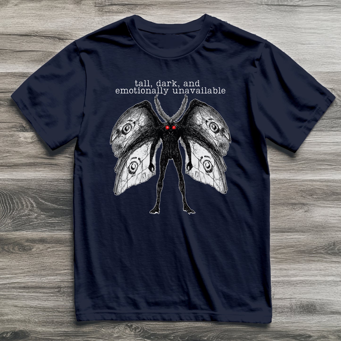 Mothman Emotionally Unavailable Cryptid T-Shirt