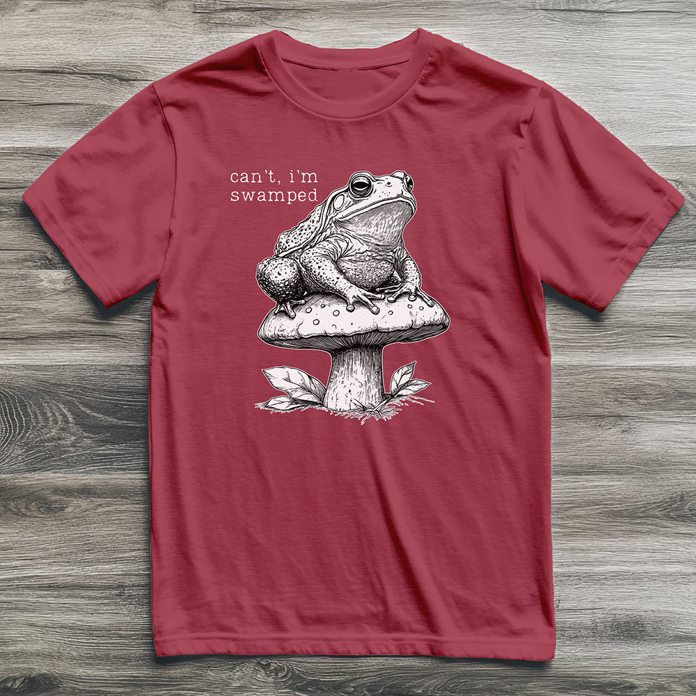 Can't I'm Swamped Toad T-Shirt