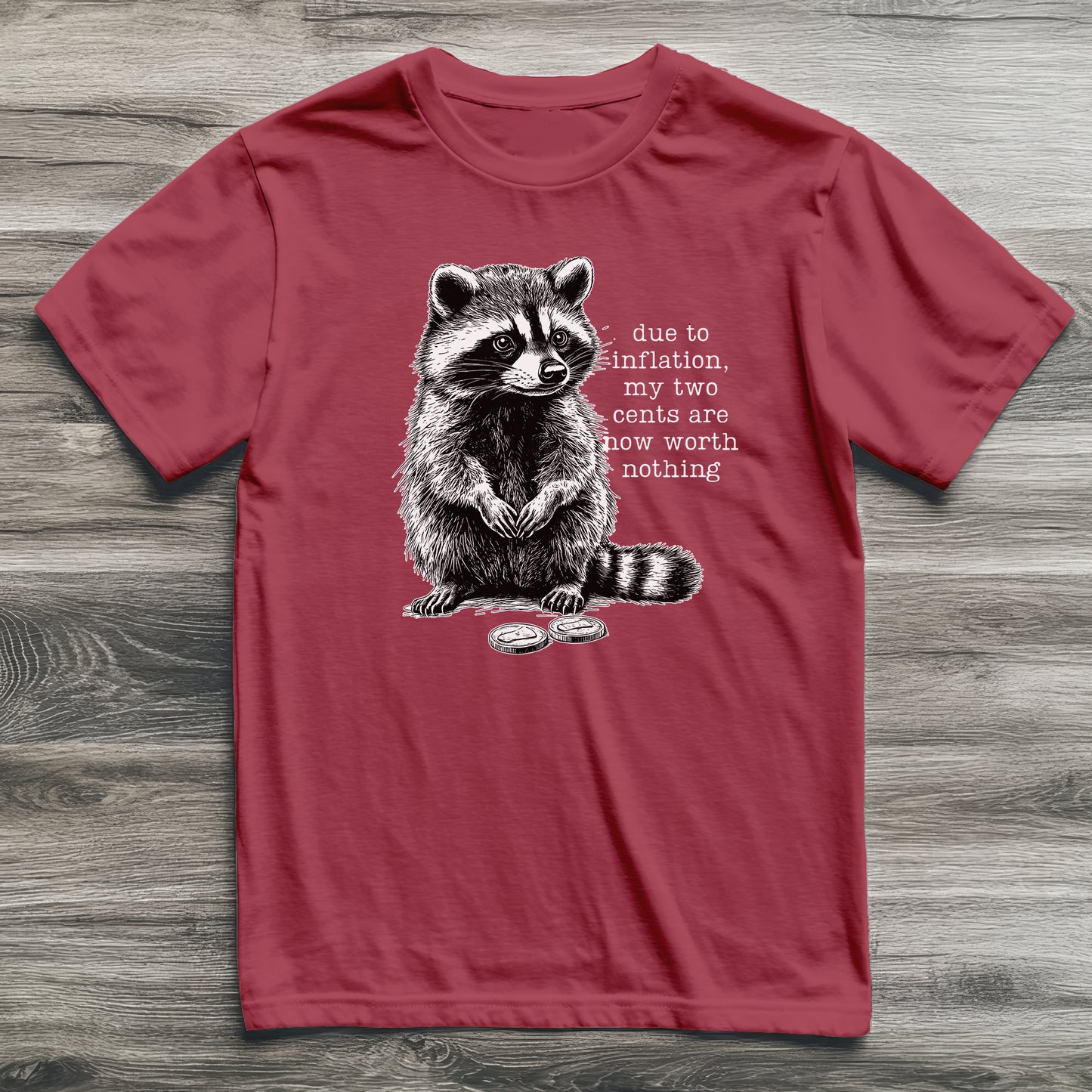 Two Cents Raccoon T-Shirt