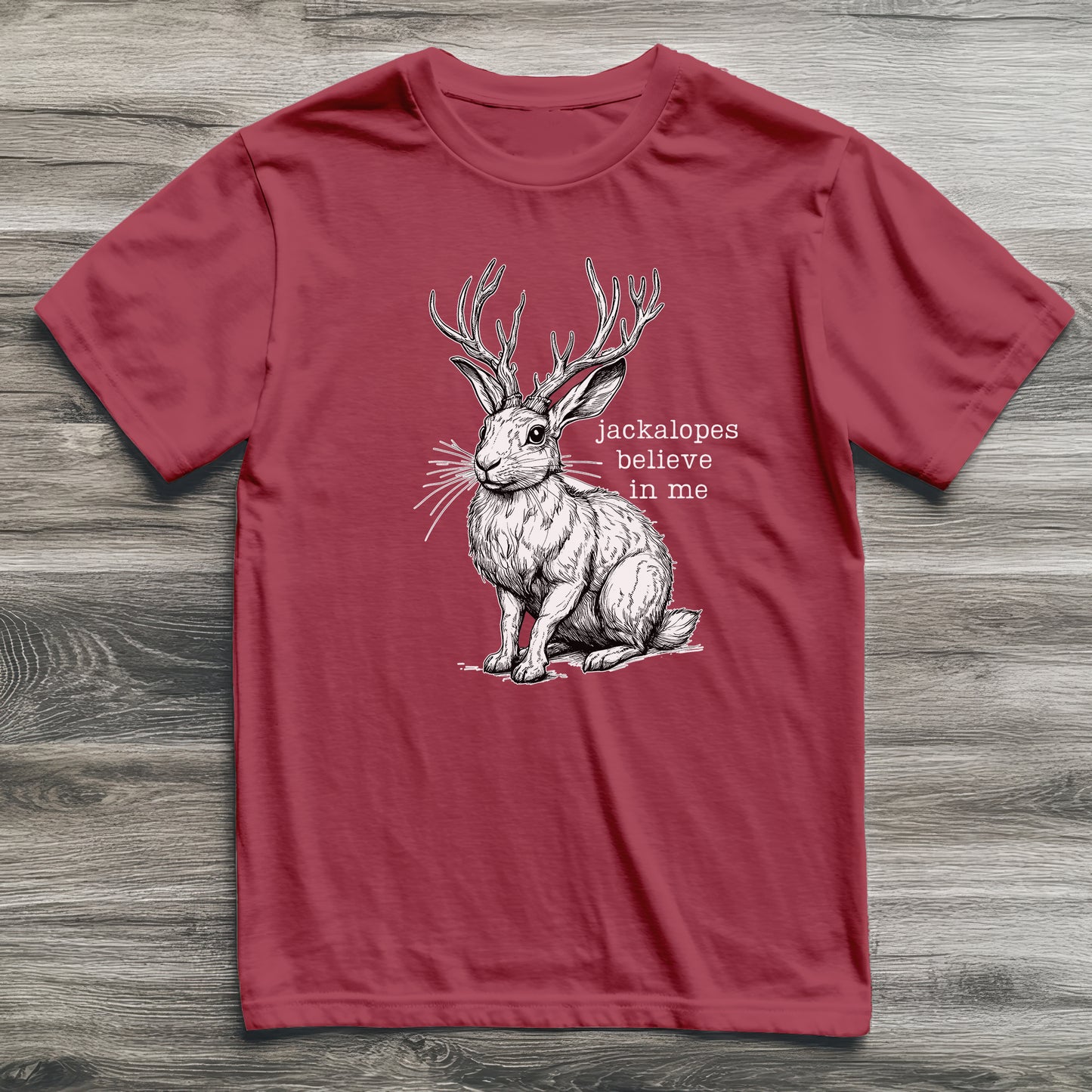 Jackalope Believes In Me Cryptid T-Shirt