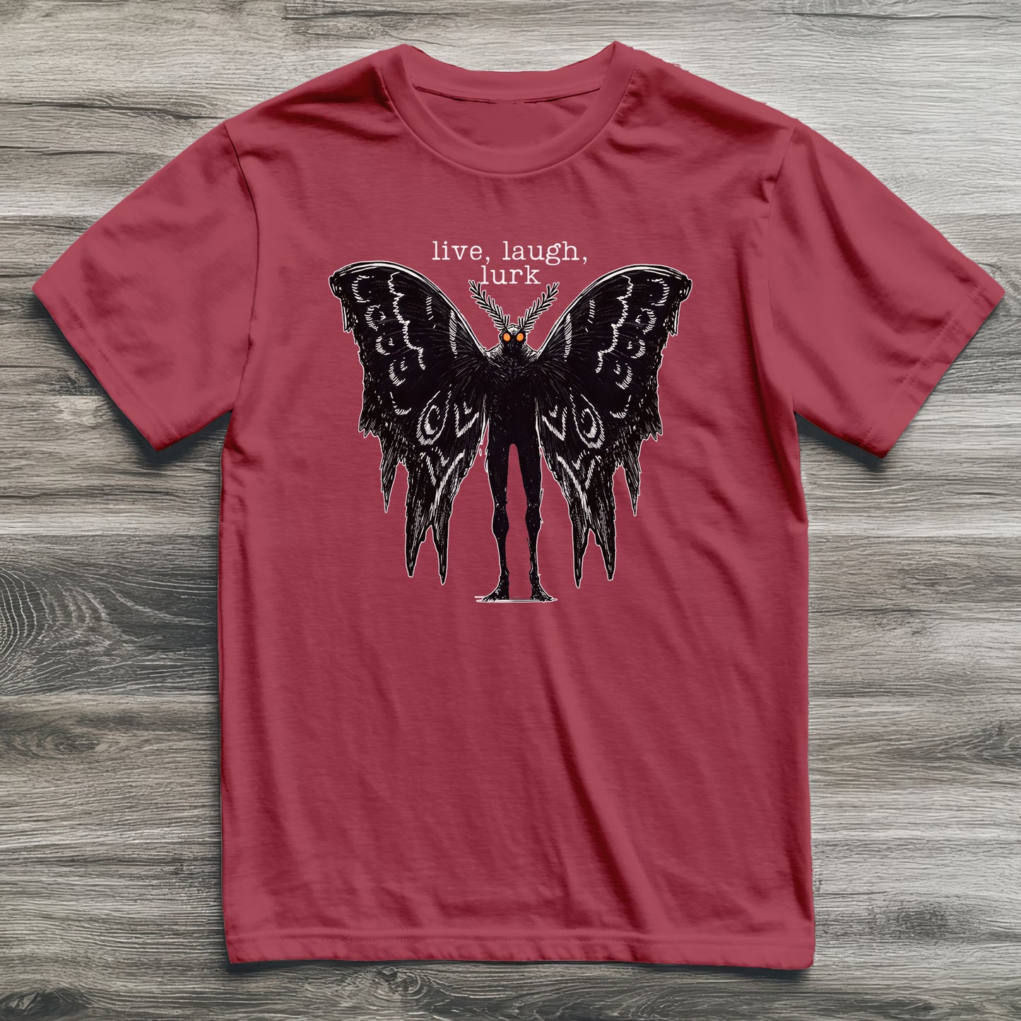 Mothman Live Laugh Lurk Cryptid T-Shirt