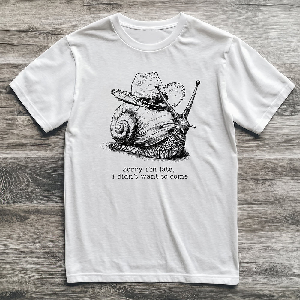 Sorry I'm Late Snail T-Shirt