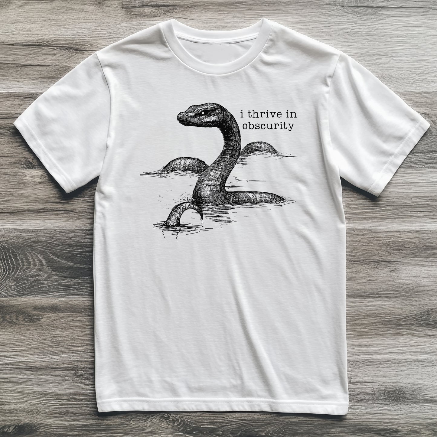 Loch Ness Monster Thrives In Obscurity Cryptid T-Shirt