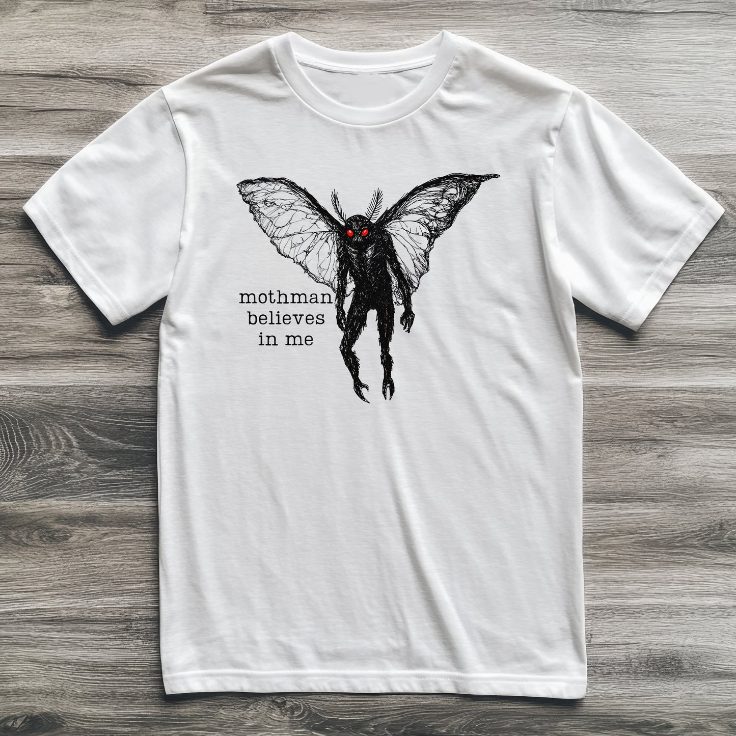 Mothman Believes In Me Cryptid T-Shirt