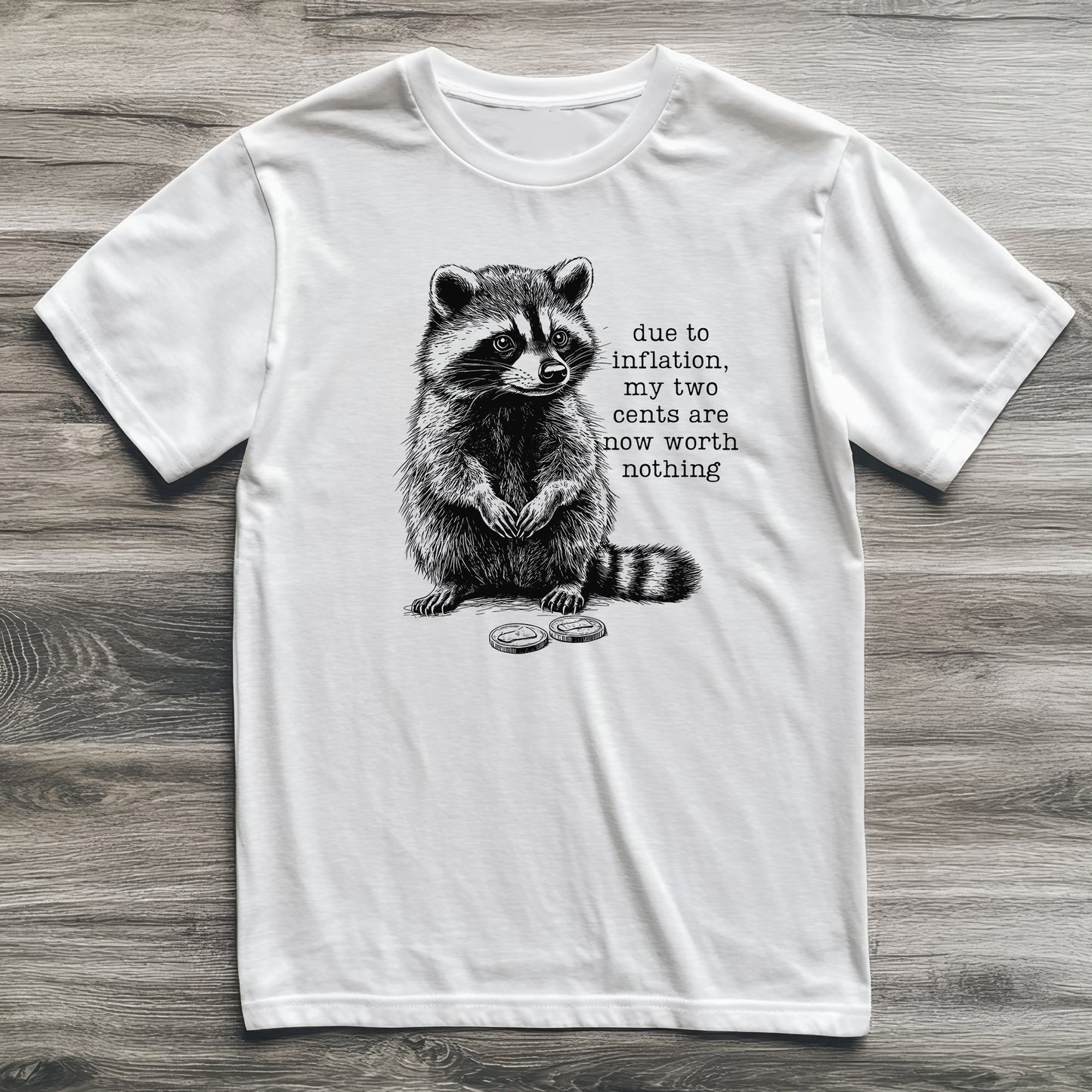 Two Cents Raccoon T-Shirt