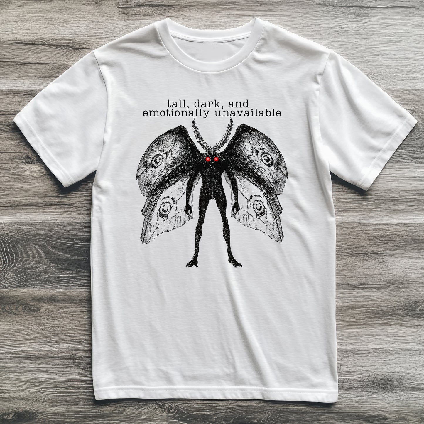 Mothman Emotionally Unavailable Cryptid T-Shirt