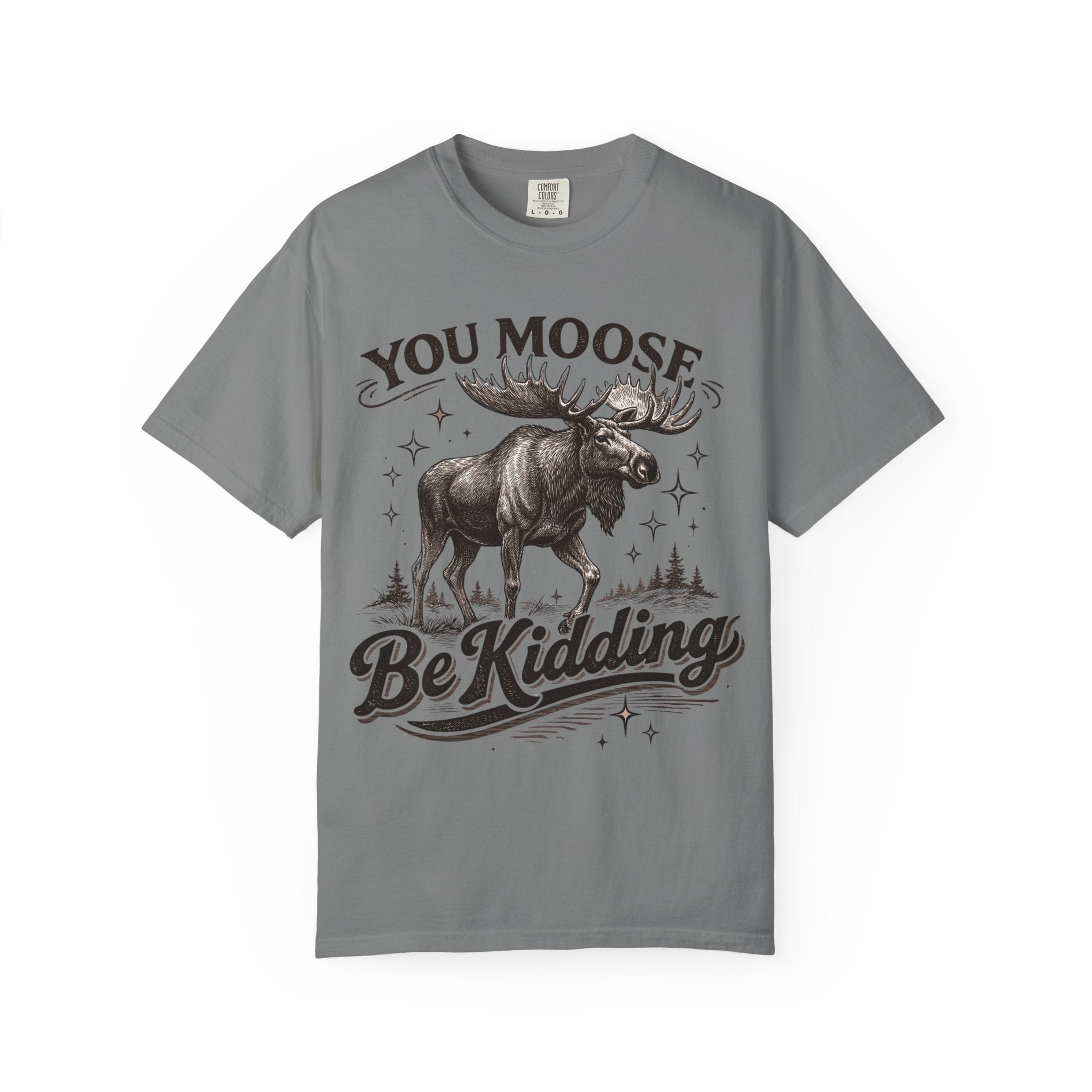 Moose Be Kidding T-Shirt