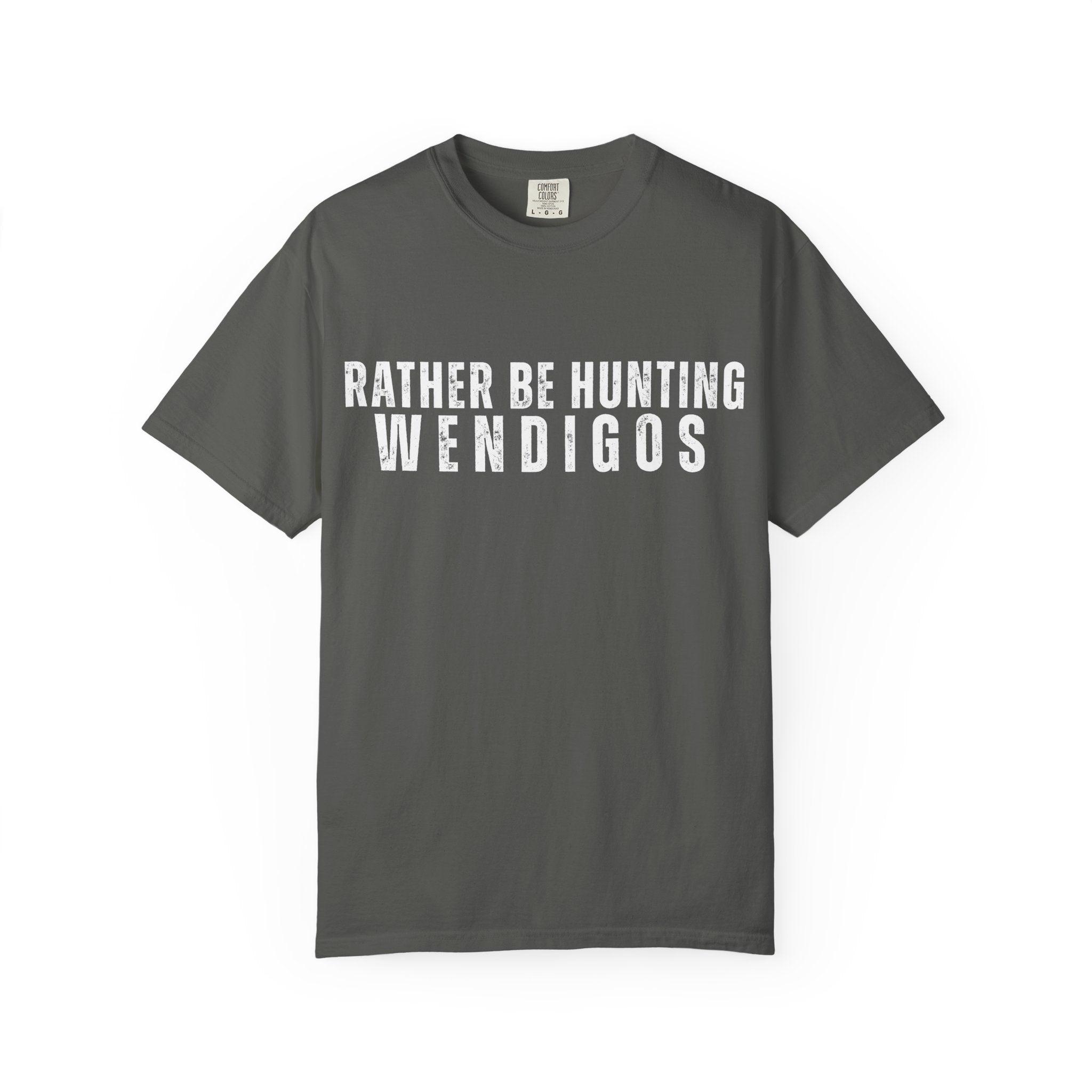 Wendigo Rather Be Hunting T-Shirt