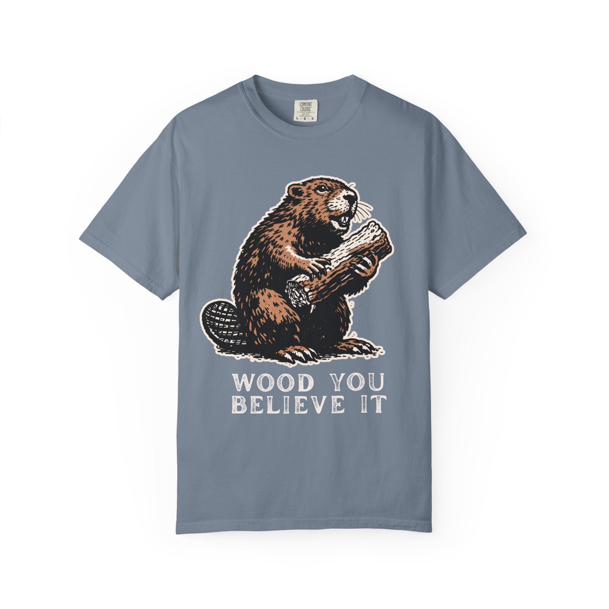 Wood You Believe It Beaver T-Shirt