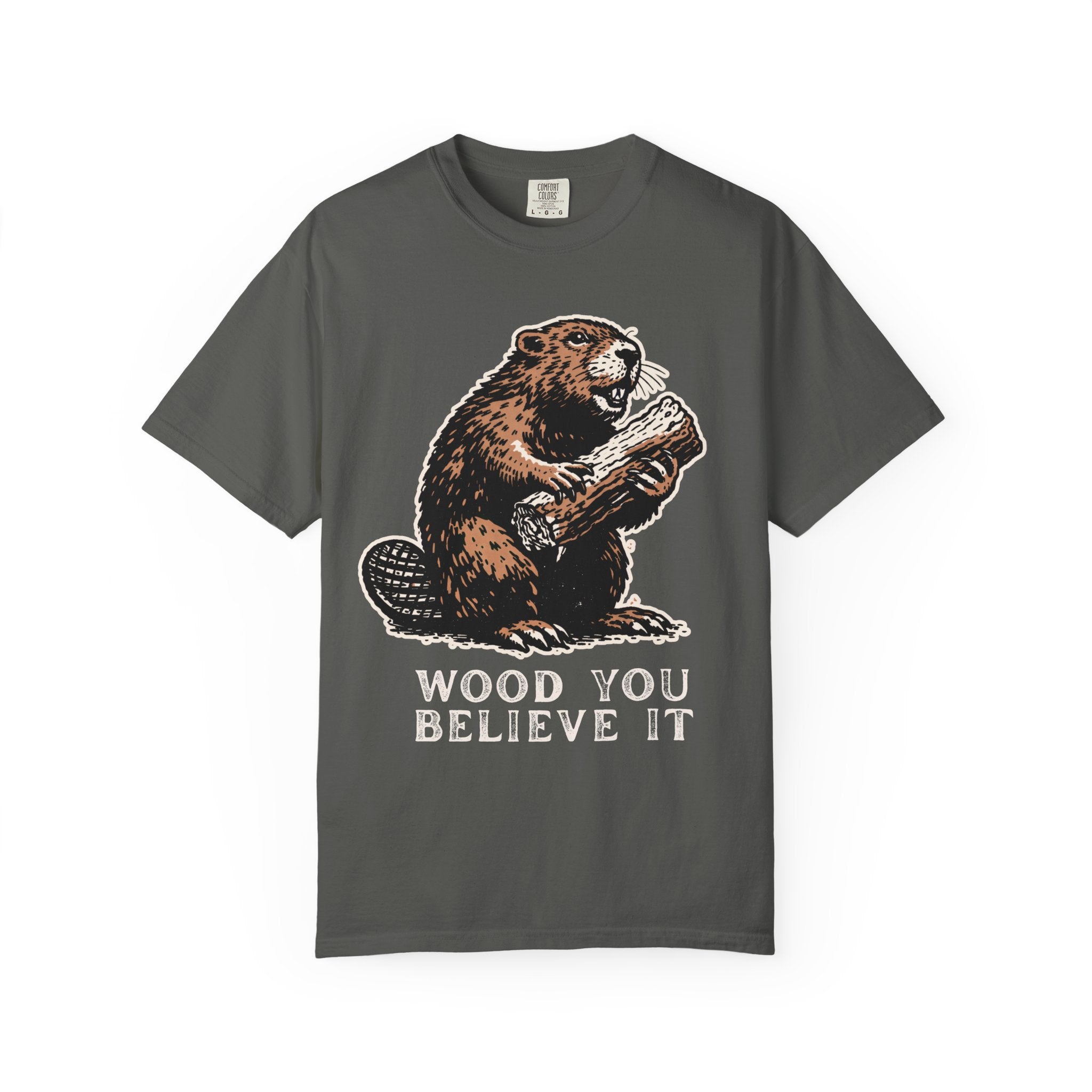 Wood You Believe It Beaver T-Shirt