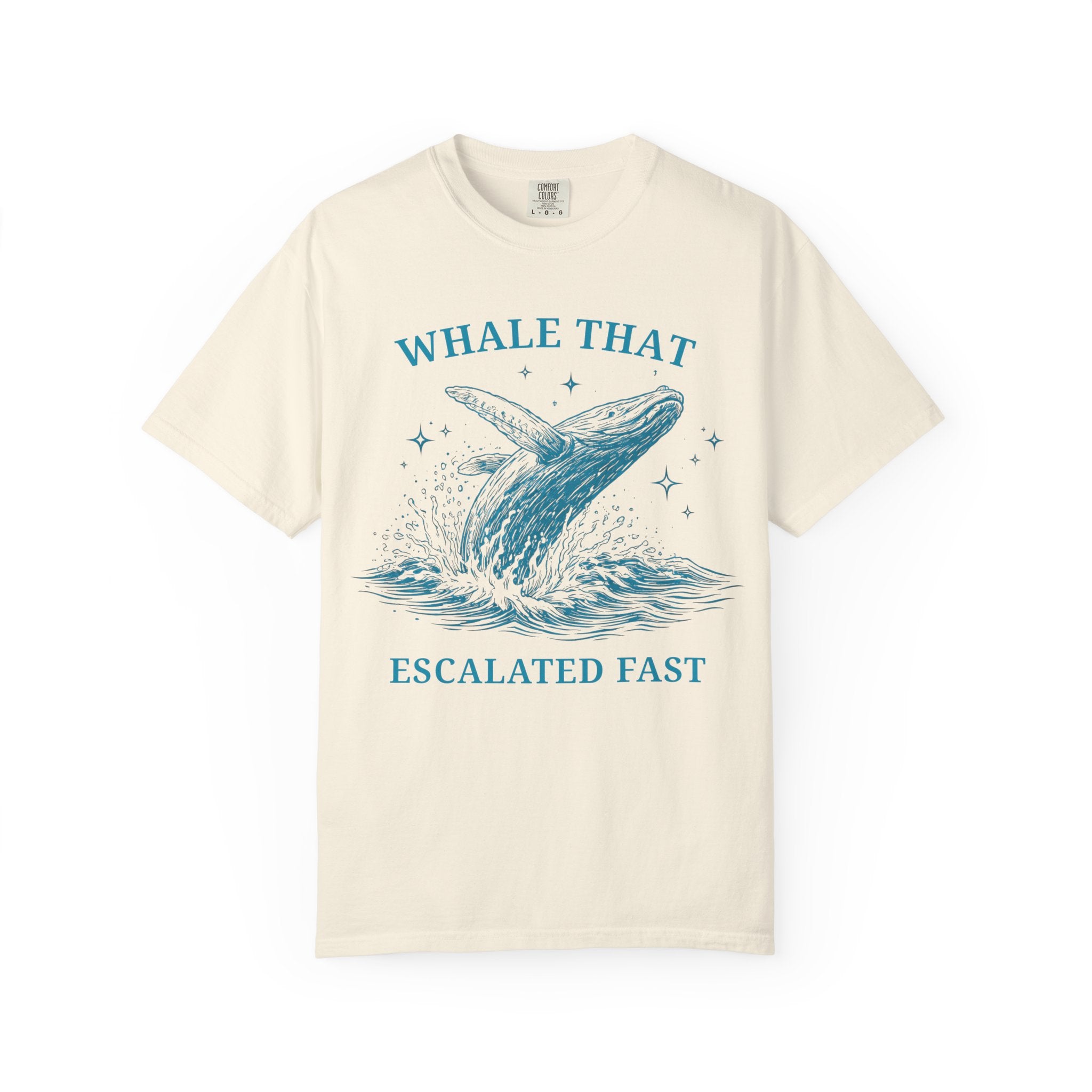 Whale That Escalated Fast T-Shirt