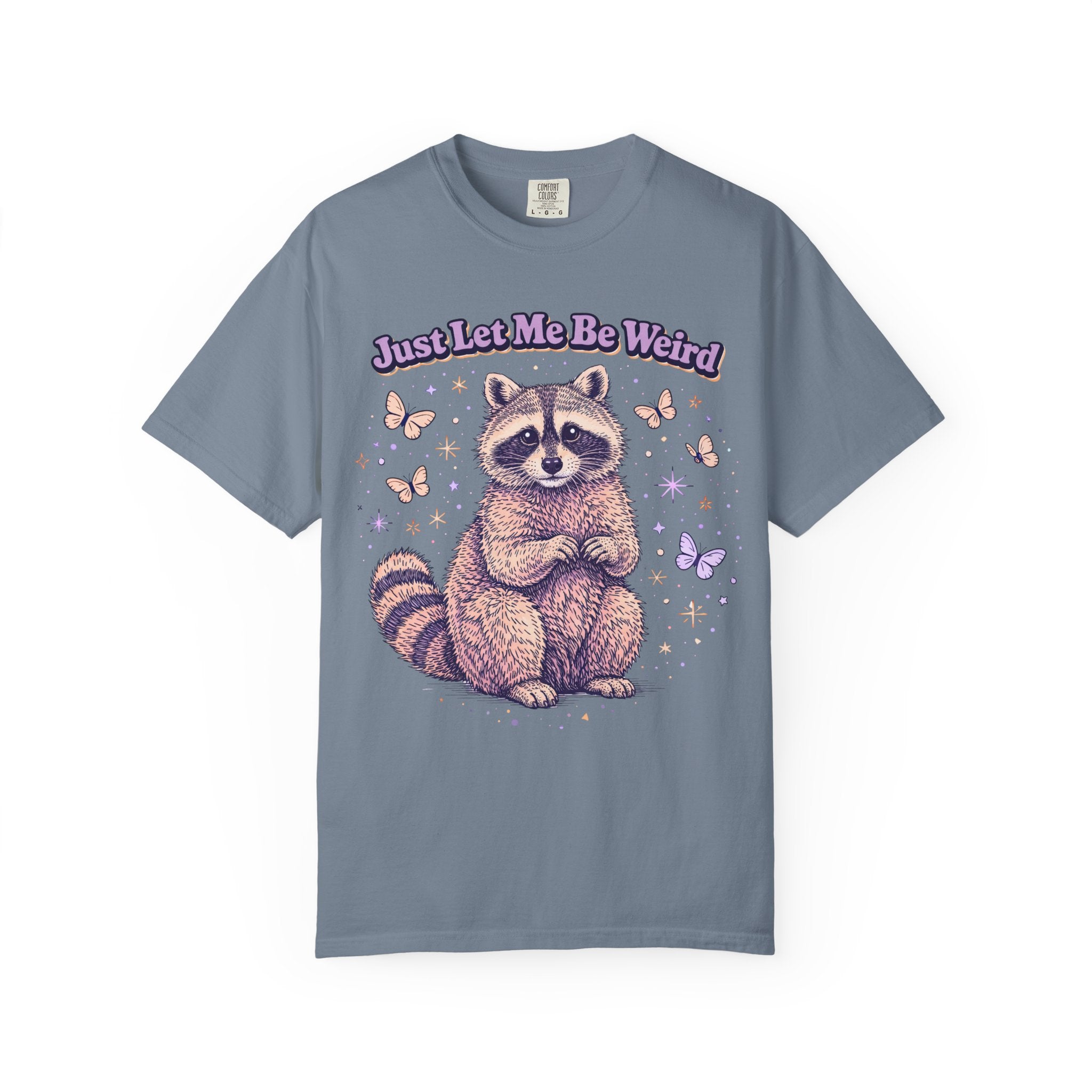 Just Let Me Be Weird T-Shirt
