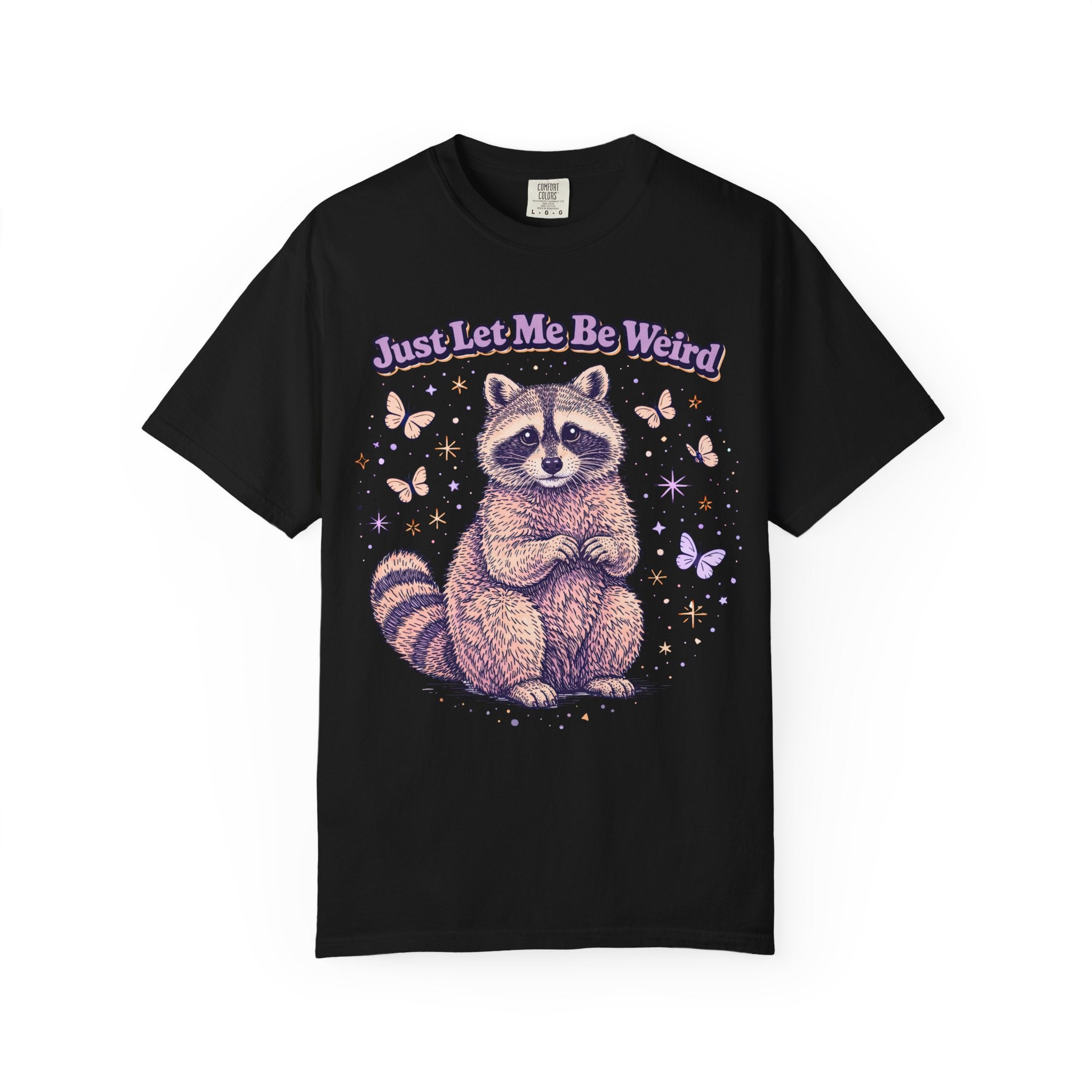 Just Let Me Be Weird T-Shirt