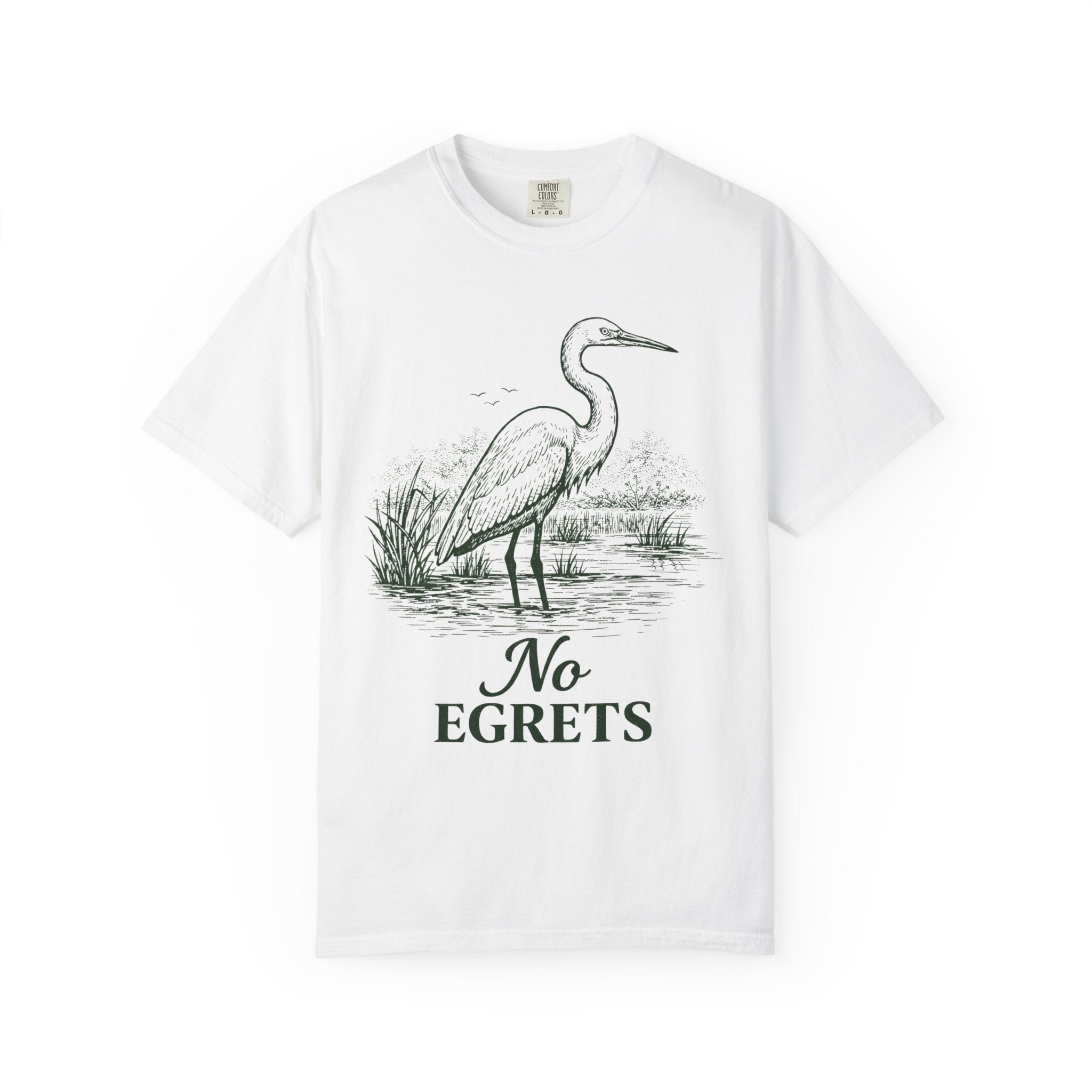No Egrets T-Shirt
