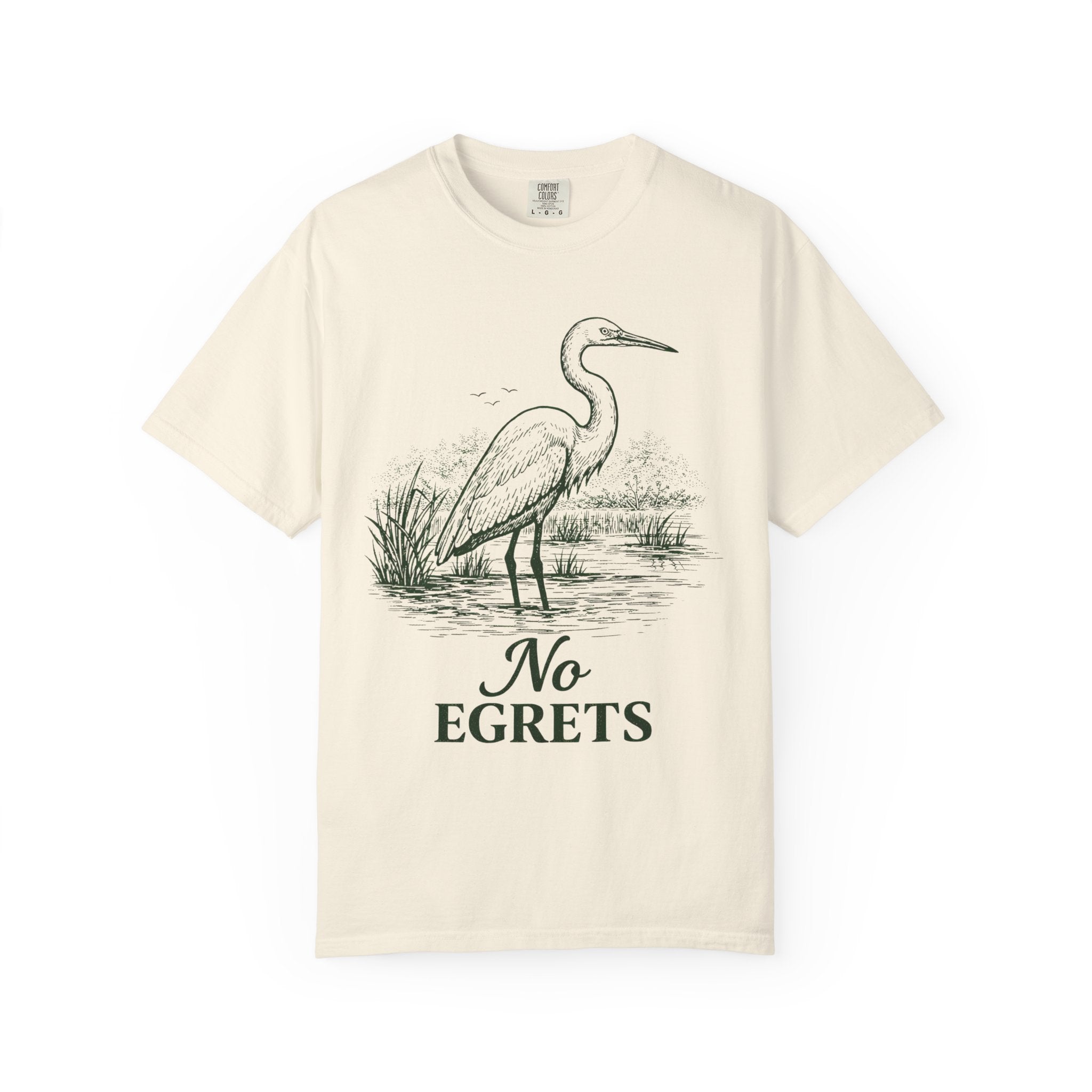 No Egrets T-Shirt