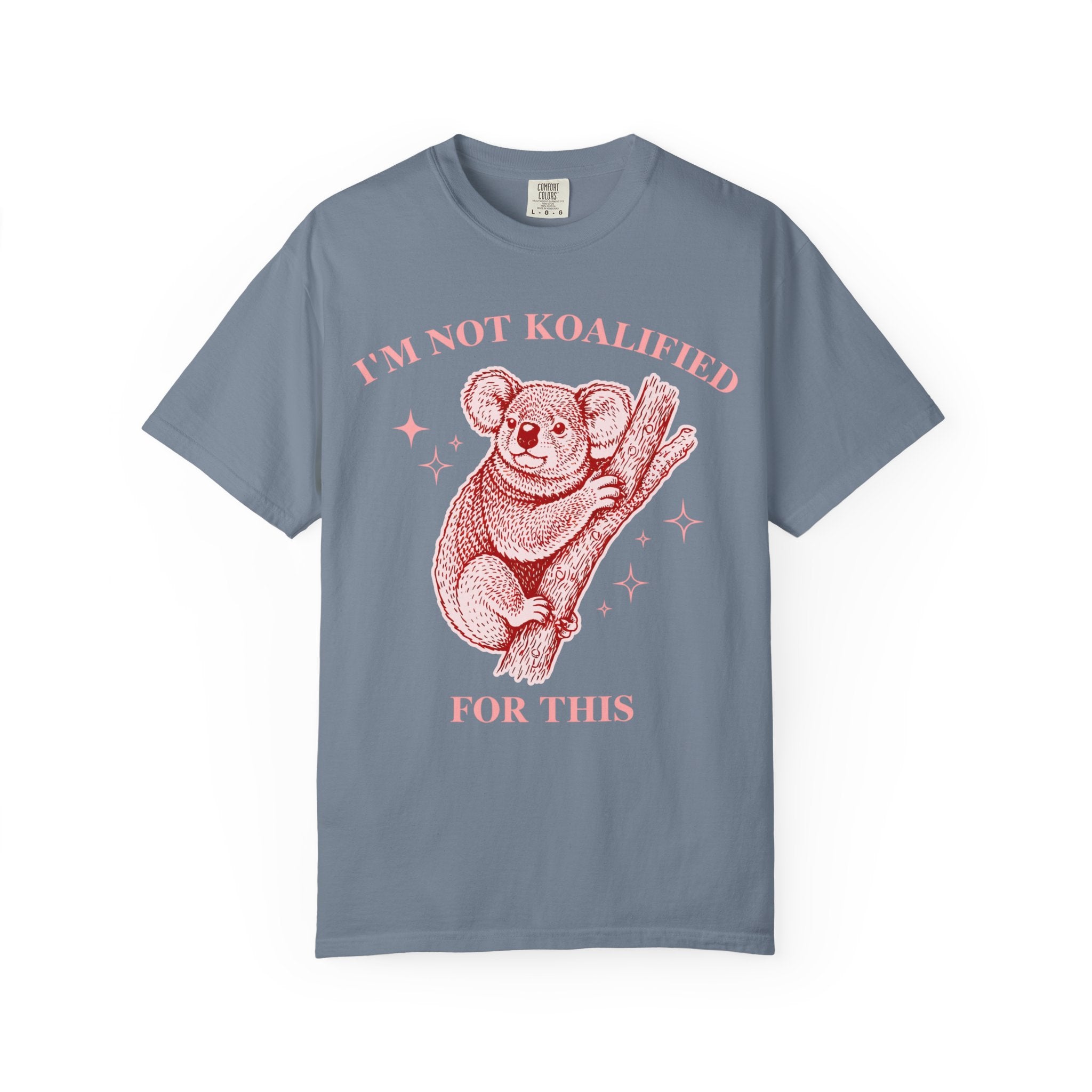 Not Koalified Koala T-Shirt