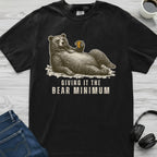 Bear Minimum T-Shirt