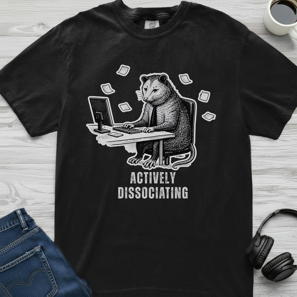 Actively Dissociating Possum T-Shirt